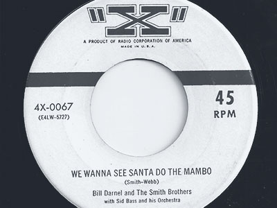 2. Bill Darnell & Smith Brothers - We Wanna See Santa Do The Mambo